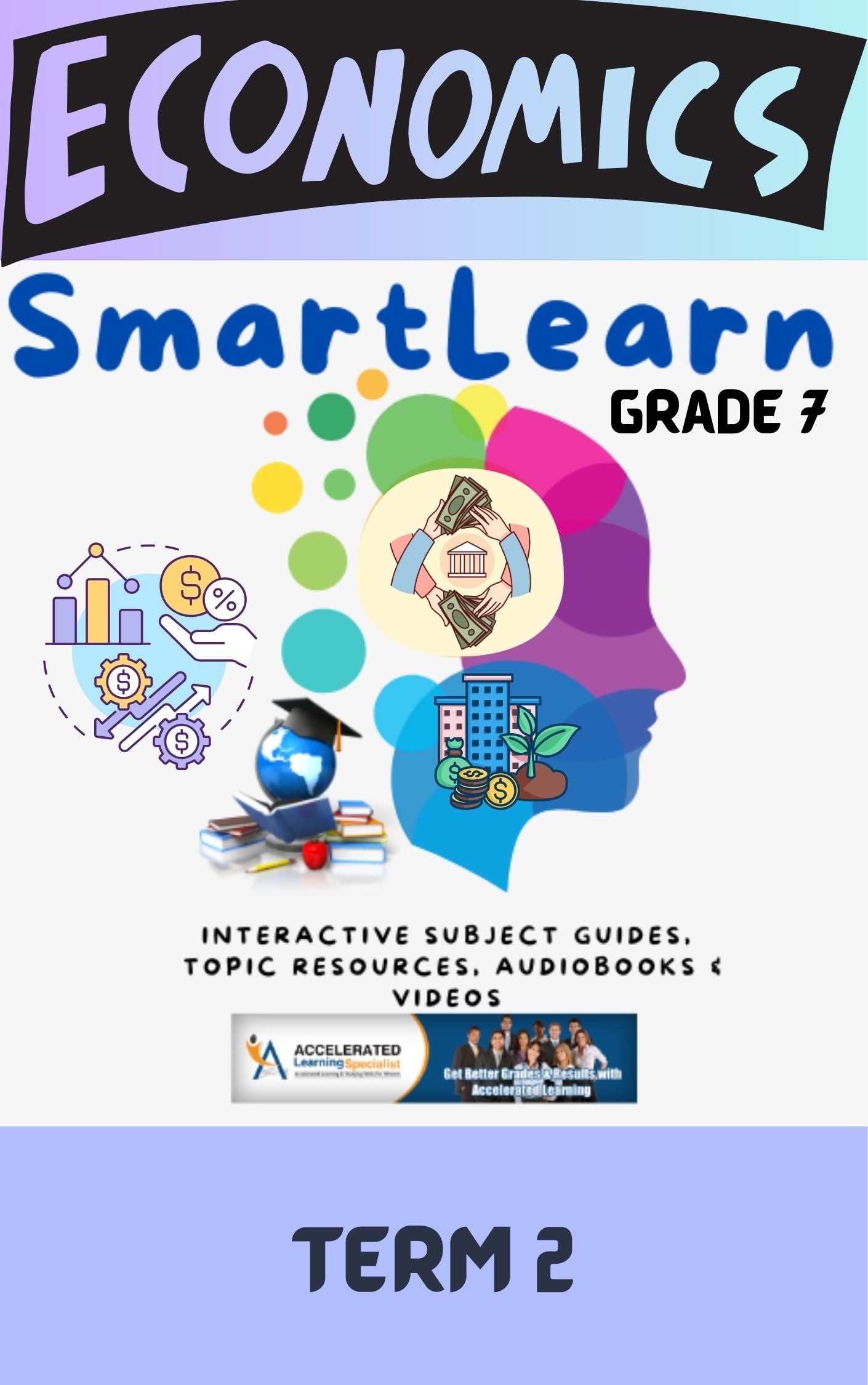 Grade 7 smartlearn ems term 2 subject kit accelerated learning